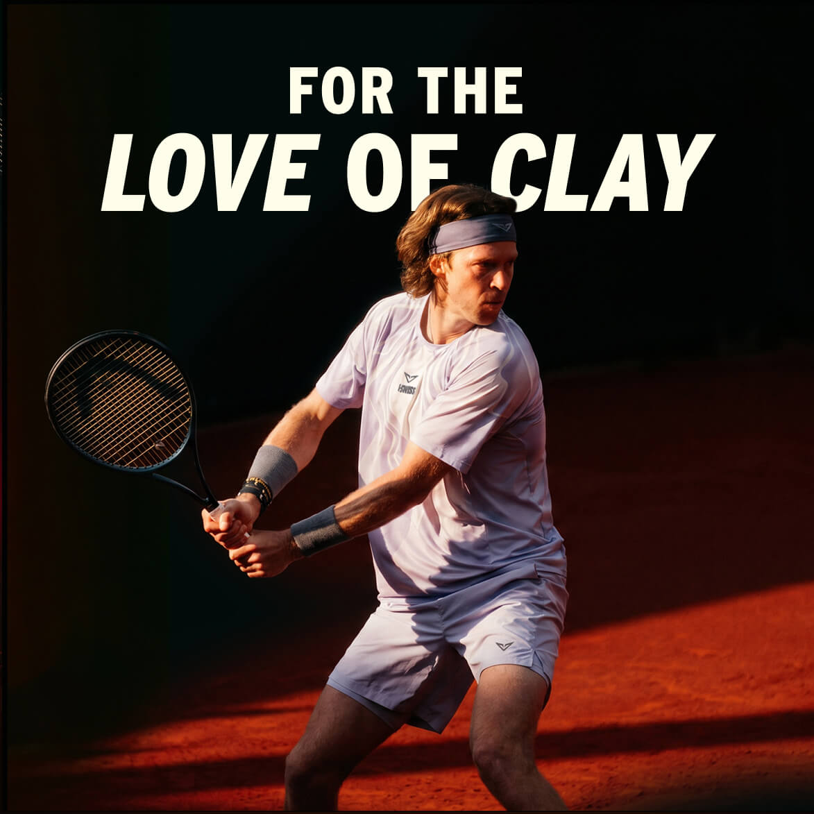 Tennis player on a clay court with text 'For the Love of Clay' above.
